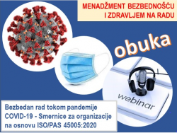 O13-Menadžment bezbednošću i zdravljem na radu - Bezbedan rad tokom pandemije COVID-19 - Smernice za organizacije na osnovu ISO/PAS 45005:2020 -Webinar @ StandCert d.o.o. Beograd